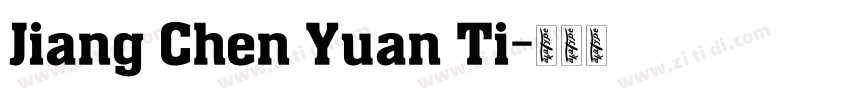 Jiang Chen Yuan Ti字体转换